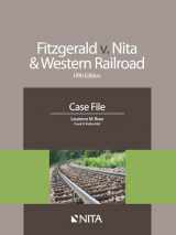 9781601564801-1601564805-Fitzgerald v. Nita & Western Railroad: Fifth Edition Case File