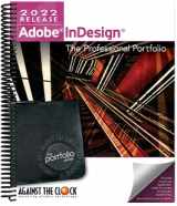 9781946396730-1946396737-Adobe InDesign 2022: The Professional Portfolio