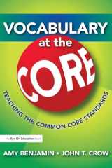 9781138134386-1138134384-Vocabulary at the Core: Teaching the Common Core Standards