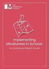 9781913353049-1913353044-Implementing Mindfulness in Schools: An Evidence-Based Guide
