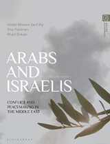 9781350321397-1350321397-Arabs and Israelis: Conflict and peacemaking in the Middle East