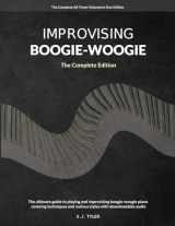 9781919611877-1919611878-Improvising Boogie-Woogie: The Complete Edition