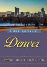 9781943859191-1943859191-A Short History of Denver