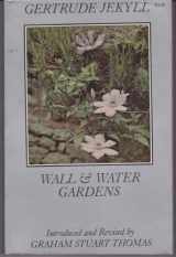 9780881430592-0881430595-Wall and Water Gardens