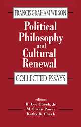 9780765800459-0765800454-Political Philosophy and Cultural Renewal: Collected Essays