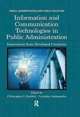 9781482239294-1482239299-Information and Communication Technologies in Public Administration: Innovations from Developed Countries (Public Administration and Public Policy)