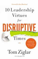9781400209569-1400209560-10 Leadership Virtues for Disruptive Times: Coaching Your Team Through Immense Change and Challenge