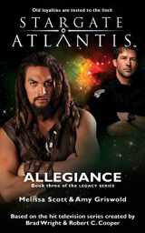 9781905586561-1905586566-STARGATE ATLANTIS: Allegiance(Book three in the Legacy series) (SGA)