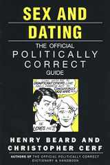 9780006383772-0006383777-Sex and Dating: The Official Politically Correct Guide