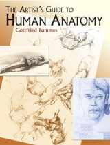 9780486436418-0486436411-The Artist's Guide to Human Anatomy (Dover Anatomy for Artists)