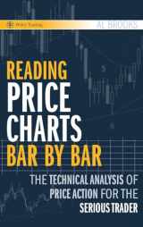 9780470443958-0470443952-Reading Price Charts Bar by Bar: The Technical Analysis of Price Action for the Serious Trader