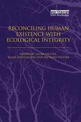 9781138002067-1138002062-Reconciling Human Existence with Ecological Integrity