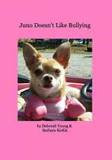 9781388866273-1388866277-Juno Doesn't Like Bullying
