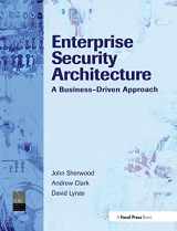 9781578203185-157820318X-Enterprise Security Architecture: A Business-Driven Approach