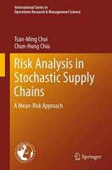 9781461438687-1461438683-Risk Analysis in Stochastic Supply Chains: A Mean-Risk Approach (International Series in Operations Research & Management Science, 178)