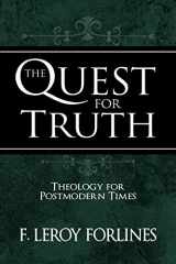 9780892659623-0892659629-The Quest for Truth: Theology for a Postmodern World