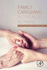 9780124170469-0124170463-Family Caregiving in the New Normal