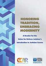 9780881233032-088123303X-Honoring Tradition, Embracing Modernity: A Reader for the Union for Reform Judaism's Introduction to Judaism Course