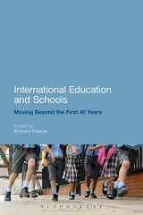 9781472510747-1472510747-International Education and Schools: Moving Beyond the First 40 Years