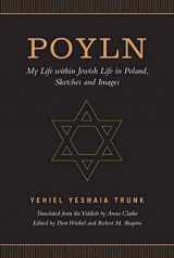 9781487520656-1487520654-Poyln: My Life within Jewish Life in Poland, Sketches and Images