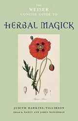 9781578634118-1578634113-The Weiser Concise Guide to Herbal Magick
