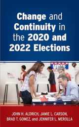 9781538180556-1538180553-Change and Continuity in the 2020 and 2022 Elections