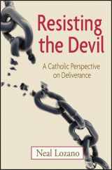 9781592767090-1592767095-Resisting the Devil: A Catholic Perspective on Deliverance