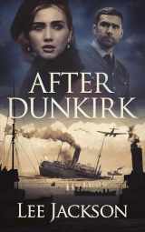 9781648754777-1648754775-After Dunkirk (After Dunkirk, 1)