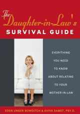 9781572242814-1572242817-The Daughter-In-Law's Survival Guide: Everything You Need to Know about Relating to Your Mother-In-Law
