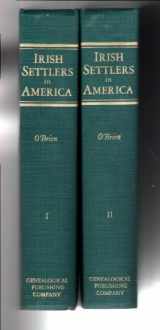 9780806308371-0806308370-Irish Settlers in America: A Consolidation of Articles from the Journal of the American Irish Historical Society (#GW 4250)
