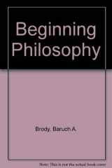 9780130738820-0130738824-Beginning philosophy