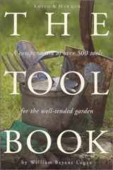 9780761121367-0761121366-Smith & Hawken: The Tool Book: A Compendium of Over 500 Tools for the Well-Tended Garden