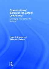 9781138948693-1138948691-Organizational Behavior for School Leadership: Leveraging Your School for Success