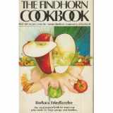 9780448118932-0448118939-The Findhorn cookbook: An approach to cooking with consciousness
