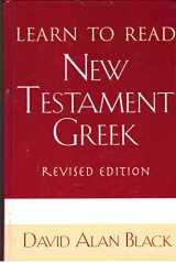 9780805415452-0805415459-Learn to Read New Testament Greek (English and Ancient Greek Edition)