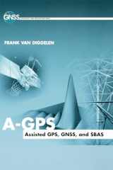 9781596933743-1596933747-A-GPS: Assisted GPS, GNSS, and SBAS