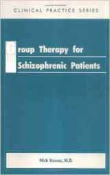 9780880481724-0880481722-Group Therapy for Schizophrenic Patients (Clinical Practice, 39)