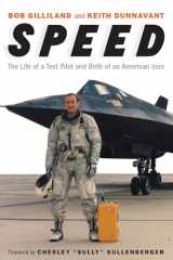9781640122680-1640122680-Speed: The Life of a Test Pilot and Birth of an American Icon