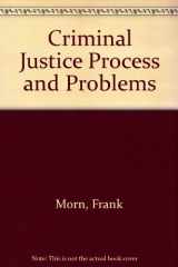 9780787260699-078726069X-Criminal justice process and problems: A scenario set for student analysis