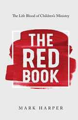 9781944566197-1944566198-The Red Book: The Life Blood of Children's Ministry