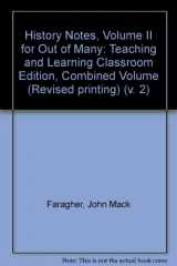 9780132190404-0132190400-Out of Many: A History of the American People: Volume 2: History Notes (v. 2)