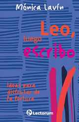 9781500329242-150032924X-Leo, luego escribo: Ideas para disfrutar de la lectura (Spanish Edition)