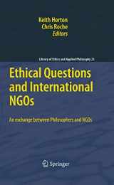 9789048185917-9048185912-Ethical Questions and International NGOs: An exchange between Philosophers and NGOs (Library of Ethics and Applied Philosophy, 23)