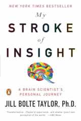 9780452295544-0452295548-My Stroke of Insight: A Brain Scientist's Personal Journey