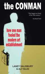 9781906142667-1906142661-The Conman: Chasing After the Mastermind Behind Britain's Most Daring Art Fraud