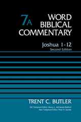 9780785252689-0785252681-Joshua, 1-12, Vol. 7A, 2nd Edition (Word Biblical Commentary)