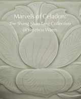 9789627956433-9627956430-Marvels of Celadon: The Shang Shan Tang Collection of Yaozhou Wares