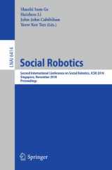 9783642172472-3642172474-Social Robotics: Second International Conference on Social Robotics, ICSR 2010, Singapore, November 23-24, 2010. Proceedings (Lecture Notes in Computer Science, 6414)