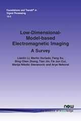 9781680834628-1680834622-Low-Dimensional-Model-based Electromagnetic Imaging: A Survey (Foundations and Trends(r) in Signal Processing)