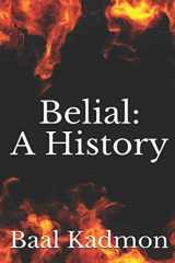9781731571403-1731571402-Belial: A History